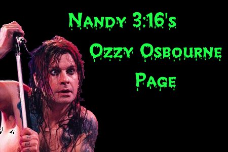 Nandy 3:16's Ozzy Ozbourne Page